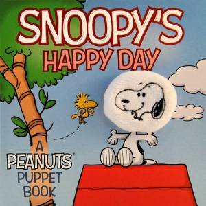 Snoopy's Happy Day: A Peanuts Puppet Book by Andra Abramson