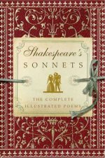 Shakespeares Sonnets The Complete Illustrated Edition