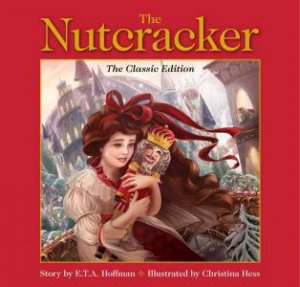 The Nutcracker by E T A Hoffman