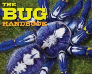 The Bug Handbook by Kelly Gauthier