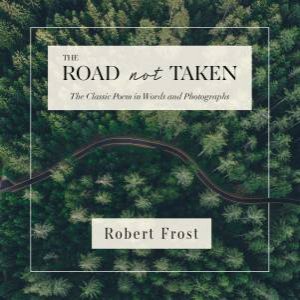 Road Not Taken by Robert Frost