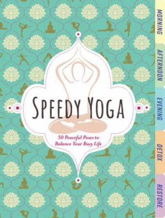 Speedy Yoga by Rachel Scott