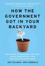 How the Government Got in Your Backyard