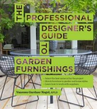 Professional Designers Guide to Garden Furnishings