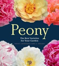 Peony The Best Varieties For Your Garden