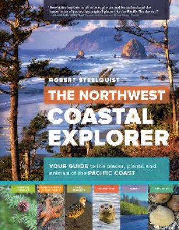 Northwest Coastal Explorer by ROBERT STEELQUIST