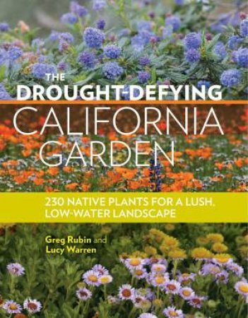 Drought-Defying California Garden by RUBIN / WARREN