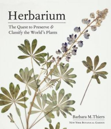 Herbarium by Barbara M. Thiers