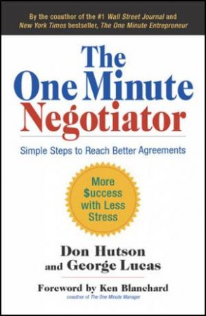 One Minute Negotiator by Don et al Hutson