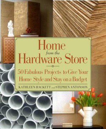 Home from the Hardware Store by and Hackett Antonson