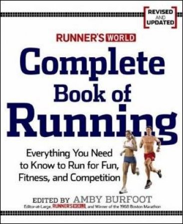 Runner's World: Complete Book of Running by Various