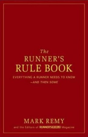 Runner's Rule Book by Mark Remy