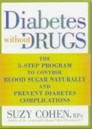 Diabetes Without Drugs by Suzy Cohen