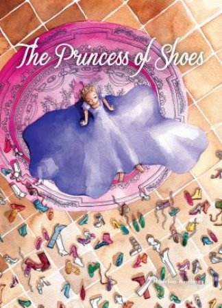 The Princess of Shoes by Madelon Koelinga