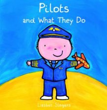 Pilots And What They Do