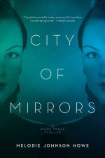 City of Mirrors A Novel