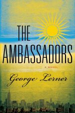 The Ambassadors A Novel