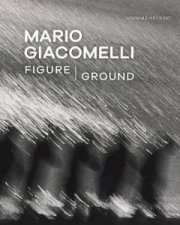 Mario Giacomelli  FigureGround