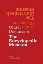 Under Discussion  The Encyclopedic Museum