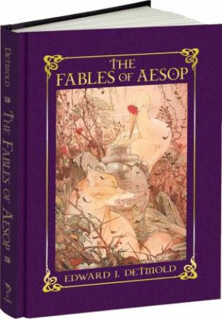 The Fables Of Aesop by Edward J. Detmold