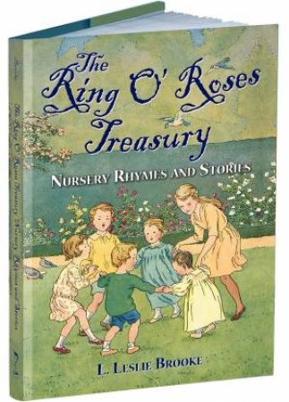 Ring O' Roses Treasury by L. Leslie Brooke