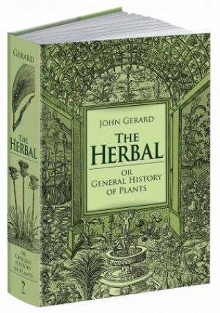 The Herbal Or General History Of Plants by John Gerard