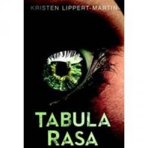 Tabula Rasa by Kristen Lippert-Martin