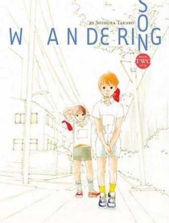 Wandering Son 02 by Shimura Takako & Matt Thorn