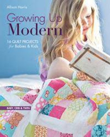 Growing Up Modern by Allison Harris