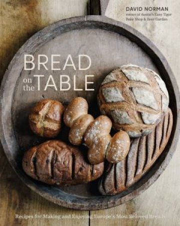 Bread On The Table by David Norman