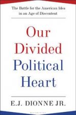 Our Divided Political Heart