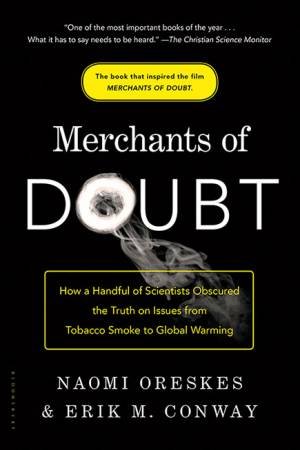 Merchants Of Doubt by Naomi Oreskes