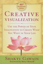 Creative Visualization 40th Anniversary Ed