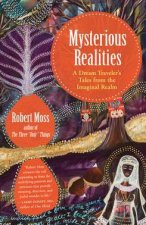 Mysterious Realities