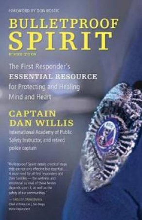 Bulletproof Spirit, Revised Edition by Captain Dan Willis