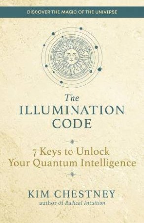 The Illumination Code by Kim Chestney