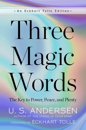 Three Magic Words by Us Andersen