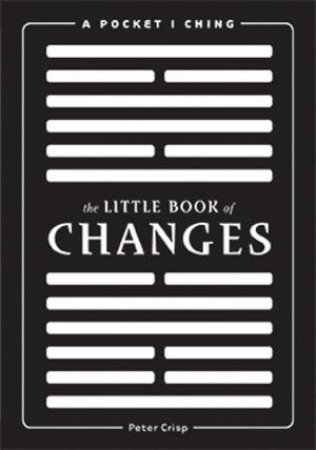 The Little Book Of Changes by Peter Crisp