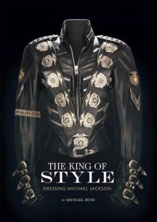 King of Style by Michael Bush