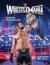 WWE Wrestlemania The Official Poster Collection