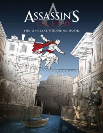 Assassin's Creed: The Official Coloring Book by Various