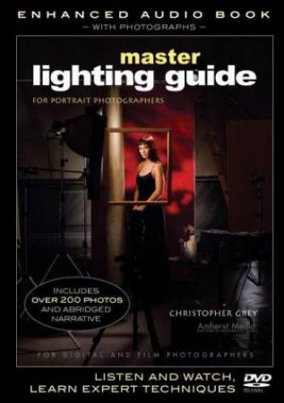 Master Lighting Guide For Portrait Photographers DVD by Christopher Grey