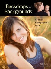 Backdrops And Backgrounds A Portrait Photographers Guide