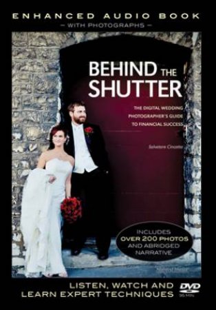 Behind The Shutter by Salvatore Cincotta