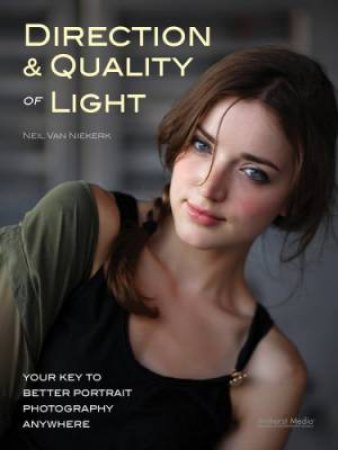 Direction And Quality Of Light by Neil Van Niekerk