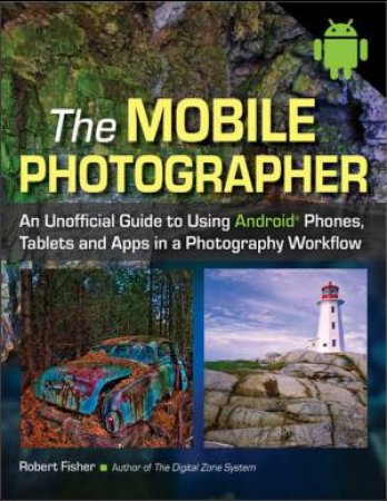 Mobile Photographer by Robert Fisher