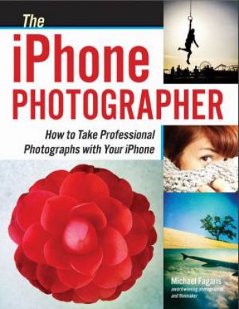 iPhone Photographer by Michael Fagans