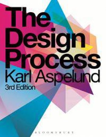 The Design Process 3rd edition by Karl Aspelund