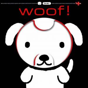 Woof! by Harriet Ziefert & SAMi