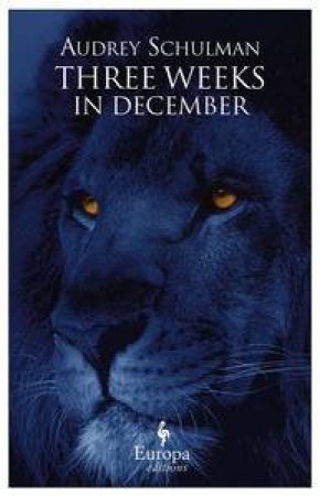 Europa Editions: Three Weeks in December by Audrey Schulman